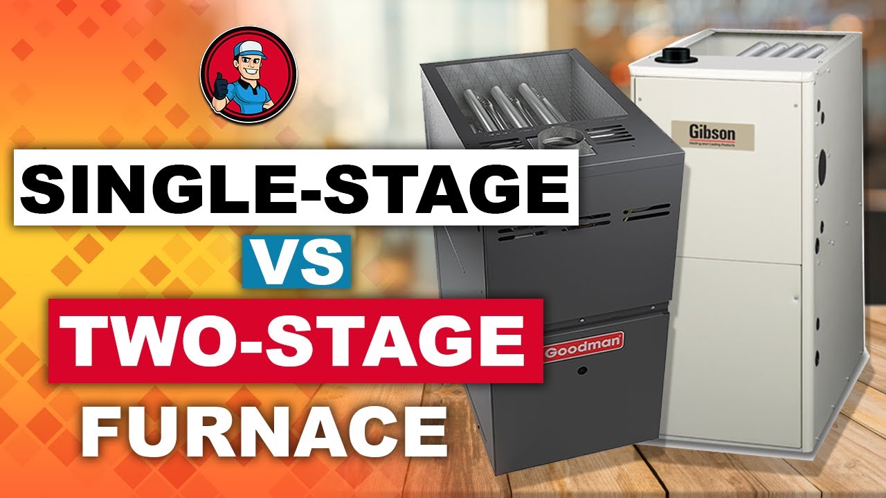 Single Stage 🆚 Two Stage Furnace: Complete Review | HVAC Training 101