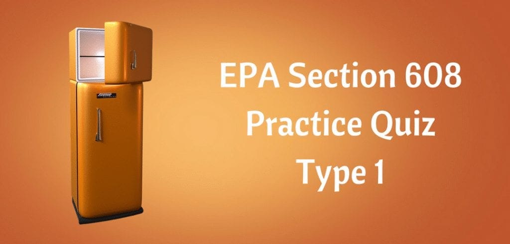 EPA 608 Type 1 Practice Test HVAC Training 101