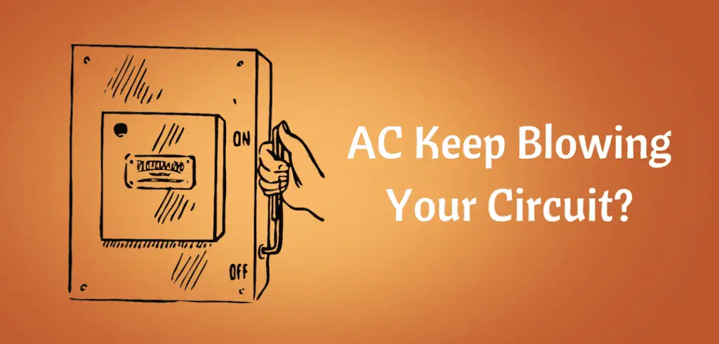 AC Breaker Keeps Tripping – AC Troubleshooting Guide
