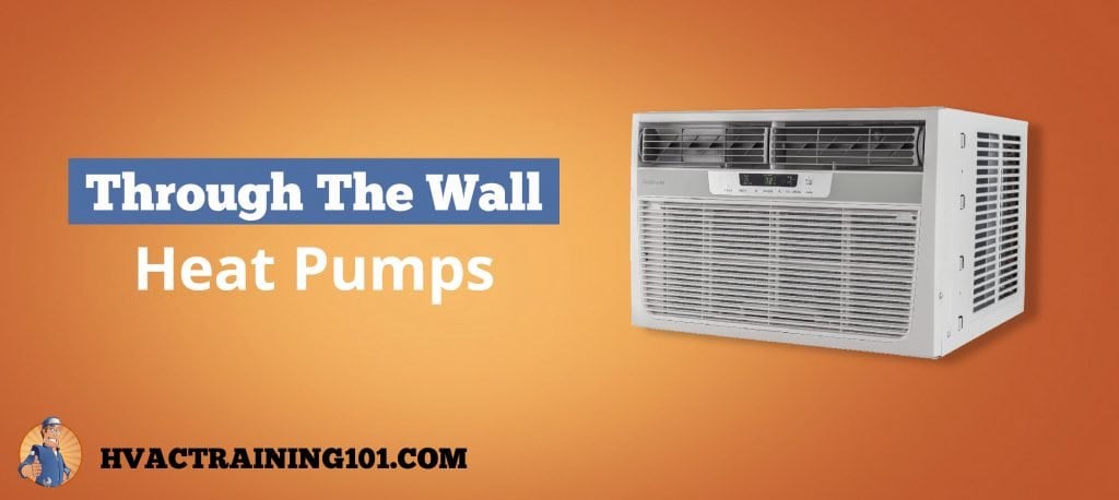 2019 Er S Guide Best Through The Wall Heat Pumps - Thru The Wall Heat Pump 2019 Er S Guide Best Through The Wall Heat Pumps - Thru The Wall Heat Pump