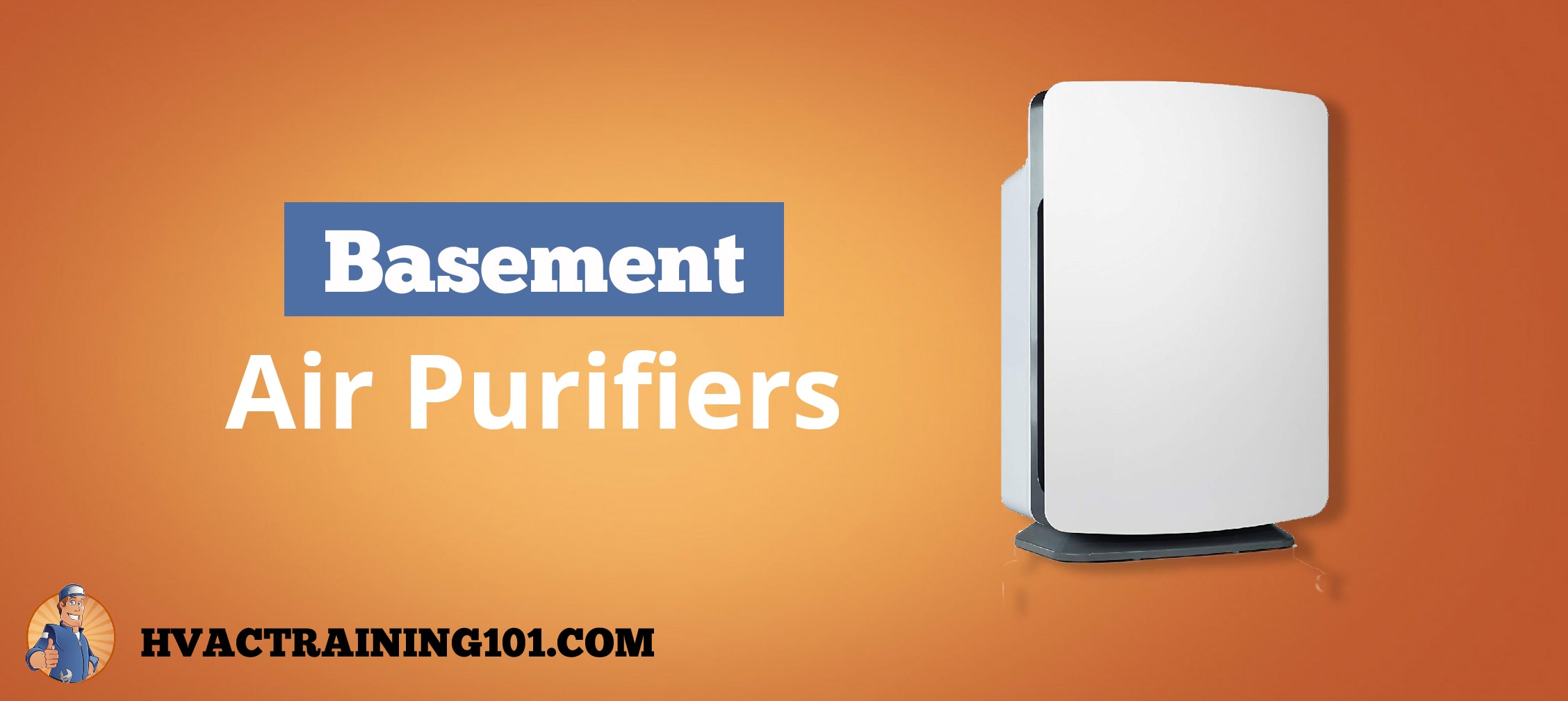 Best Air Purifiers For Basements 2022 Buyer’s Guide
