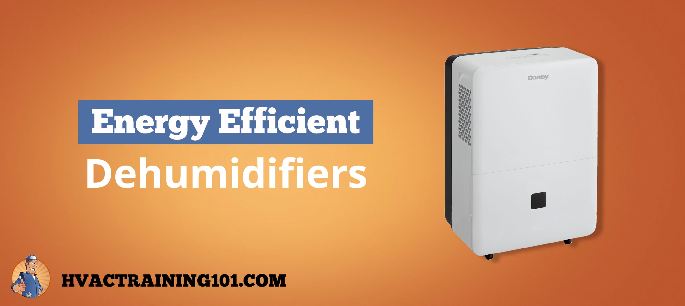 Most Energy Efficient Dehumidifiers of 2022 Top Models Reviewed
