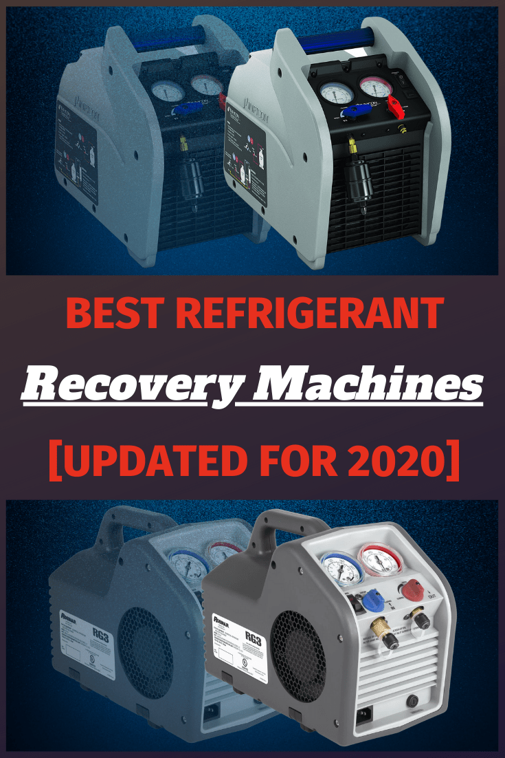 The Best Refrigerant Recovery Machines [Updated for 2020]